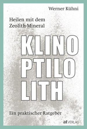 Bild 1 von Heilen mit dem Zeolith-Mineral Klinoptilolith